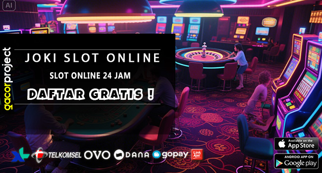 Slot Online 24 Jam
